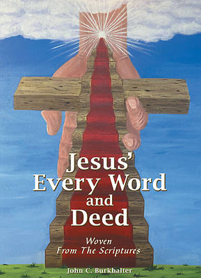 Picture of Jesus' Every Word and Deed