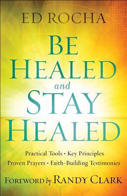 Picture of Be Healed and Stay Healed