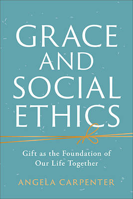 Picture of Grace and Social Ethics