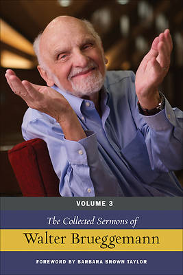 Picture of The Collected Sermons of Walter Brueggemann, Volume 3