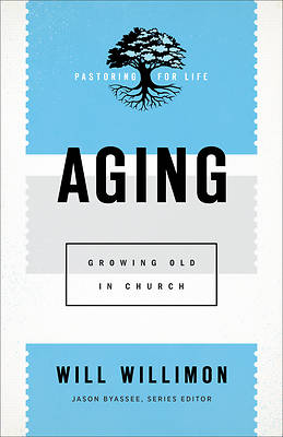 Picture of Aging: Growing Old in Church