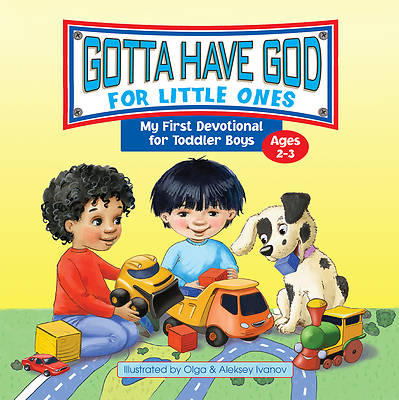 Picture of Gotta Have God for Little Ones
