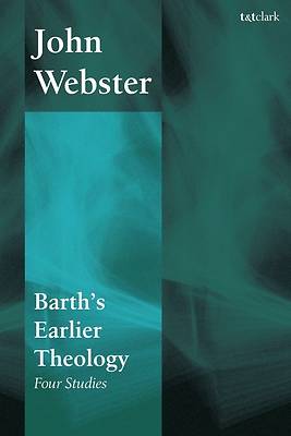 Barth's Earlier Theology