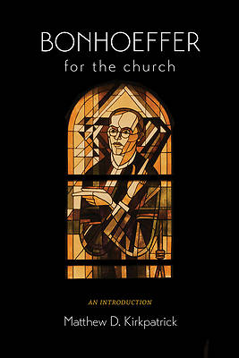 Picture of Bonhoeffer for the Church