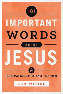 Picture of 101 Important Words about Jesus