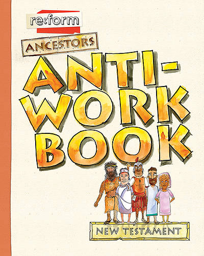 Picture of Re:form Ancestors New Testament Anti-Workbook