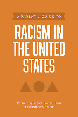 Picture of A Parent's Guide to Racism in the United States