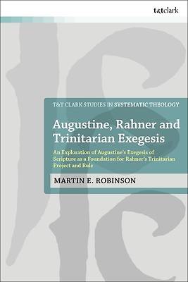 Picture of Augustine, Rahner and Trinitarian Exegesis