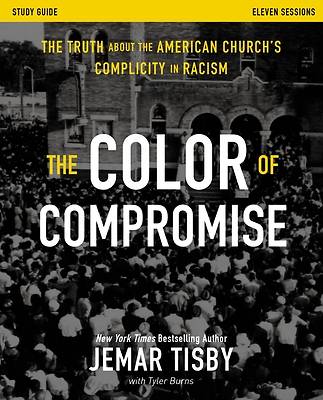 Picture of The Color of Compromise Study Guide