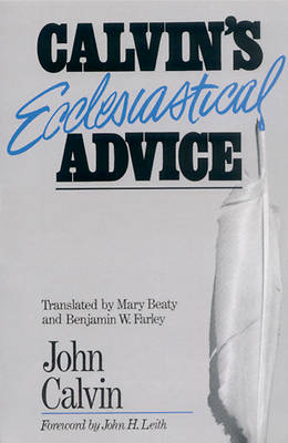 Picture of Calvin's Ecclesiastical Advice