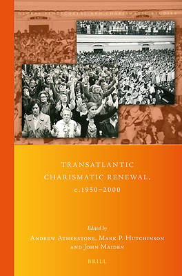 Picture of Transatlantic Charismatic Renewal, C.1950-2000