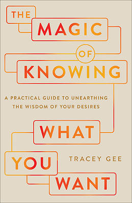 Picture of Magic of Knowing What You Want