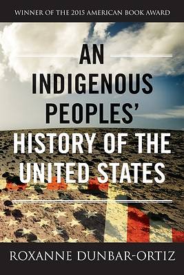 Picture of An Indigenous Peoples' History of the United States