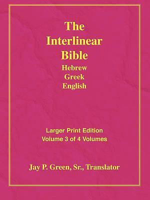 Picture of Larger Print Interlinear Hebrew Greek English Bible, Volume 3 of 3 Volumes