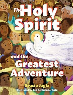 Picture of The Holy Spirit and the Greatest Adventure
