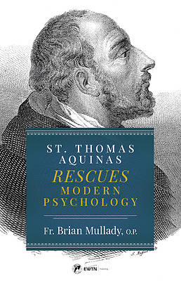 Picture of St. Thomas Aquinas Rescues Modern Psychology