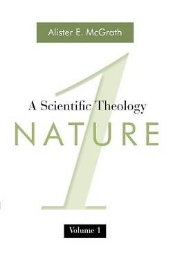 Picture of A Scientific Theology, Volume 1