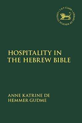 Picture of Hospitality in the Hebrew Bible
