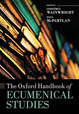 Picture of The Oxford Handbook of Ecumenical Studies
