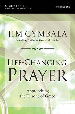 Picture of Life-Changing Prayer Study Guide