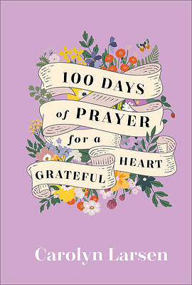 Picture of 100 Days of Prayer for a Grateful Heart