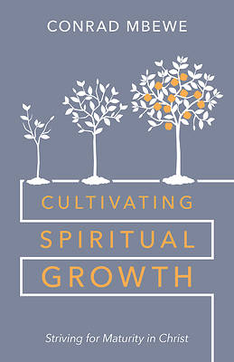 Cultivating Spiritual Growth