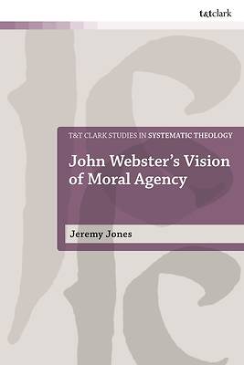 Picture of John Webster's Vision of Moral Agency