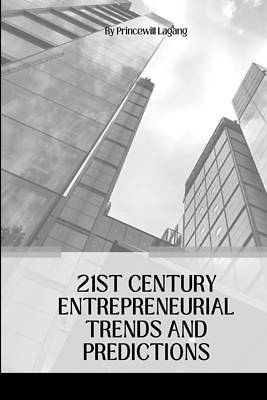 Picture of 21st Century Entrepreneurial Trends and Predictions