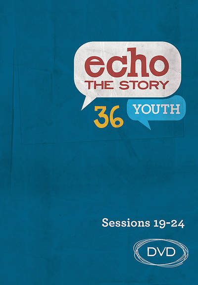 Picture of Echo 36 The Story Sessions 19-24 Youth DVD