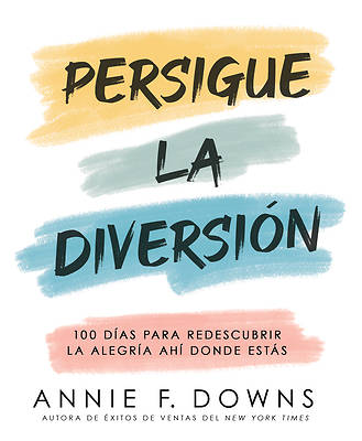 Persigue La Diversión