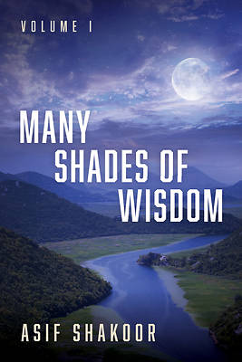 Many Shades of Wisdom, Volume I