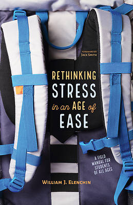 Picture of Rethinking Stress in an Age of Ease