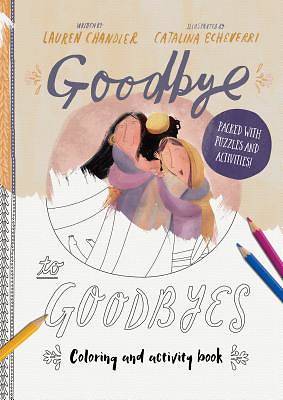 Picture of Goodbye to Goodbyes Coloring and Activity Book