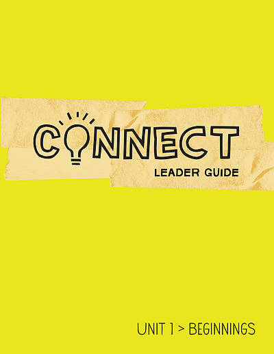 Picture of Connect Grades 5-6 Leader Guide Unit 1 Beginnings