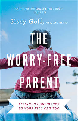 Picture of The Worry-Free Parent