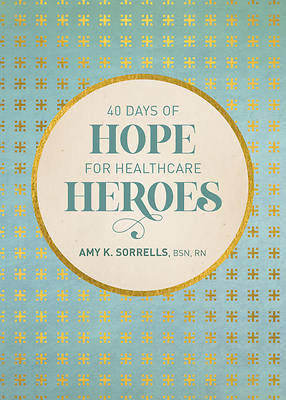 Picture of 40 Days of Hope for Healthcare Heroes