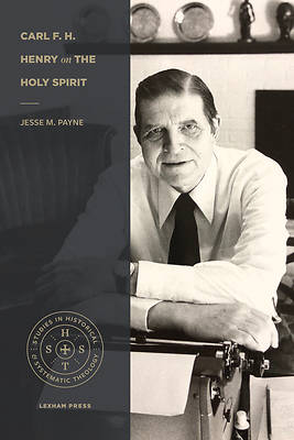 Picture of Carl F. H. Henry on the Holy Spirit
