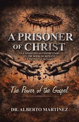 A Prisoner of Christ