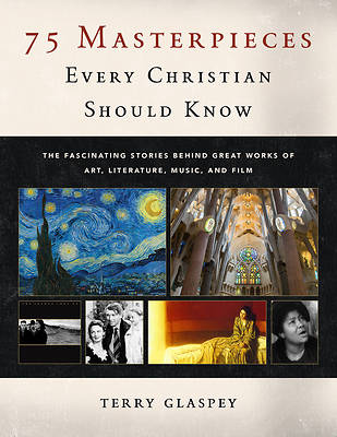 Picture of 75 Masterpieces Every Christian Should Know