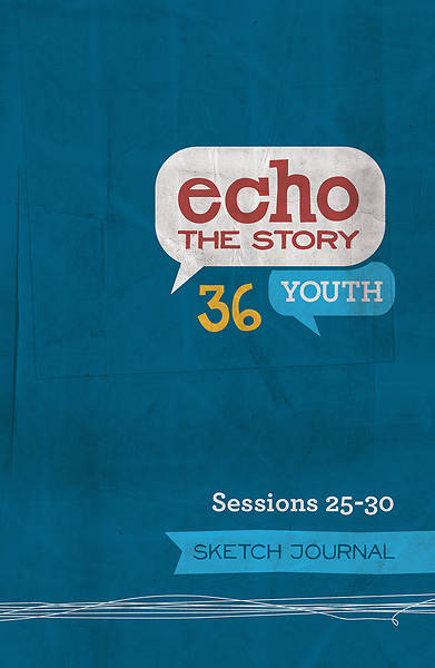 Picture of Echo 36 The Story Sessions 25-30 Youth Journal