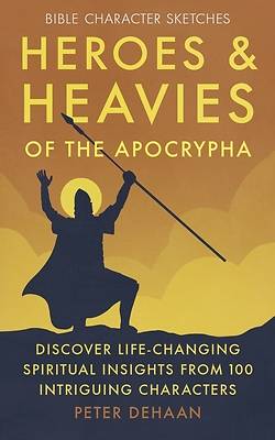 Picture of Heroes and Heavies of the Apocrypha