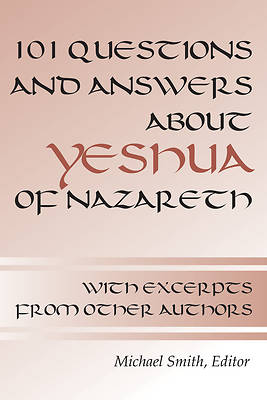 Picture of 101 Questions and Answers about Yeshua of Nazareth