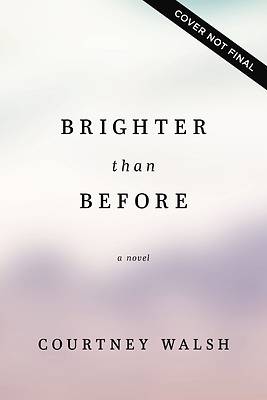 Brighter Than Before