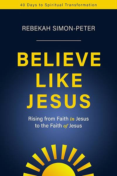 Picture of Believe Like Jesus