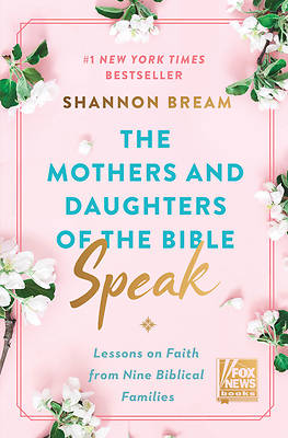 Picture of The Mothers and Daughters of the Bible Speak