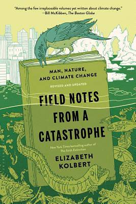 Picture of Field Notes from a Catastrophe