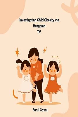 Picture of Investigating Child Obesity via Hungama TV