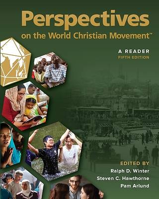 Perspectives on the World Christian Movement (5th Edition)