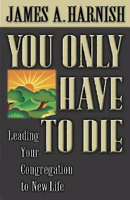 Picture of You Only Have to Die