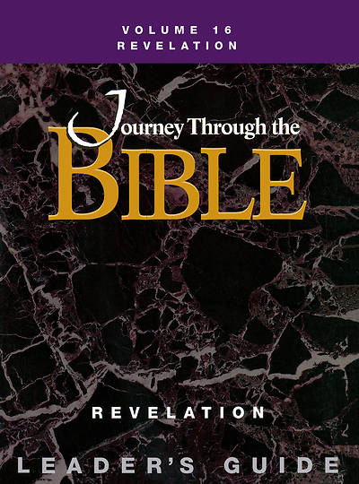 Picture of Journey Through the Bible Volume 16: Revelation Leader's Guide